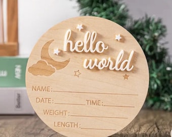 Birth Announcement Wooden Disc | Hello World 3D Baby Arrival Milestone | Keepsake Gift For New Parents