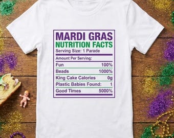 Funny Mardi Gras Nutrition Facts Shirt, King Cake Lover Tee, New Orleans Party Gift, Fat Tuesday Humor Shirt, Found The Baby T-shirt