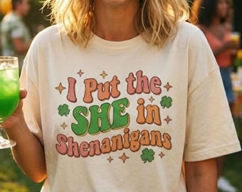 I Put the She in Shenanigans Shirt, Funny St Patrick's Day Tee for Women, Retro Groovy Irish Shirt, Shenanigans Social Club, Lucky Gift