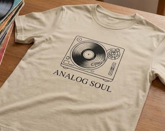 Analog Soul Vinyl Record Shirt, Vintage Record Player T-shirt, Music Lover Gift, Retro Turntable Tee, Audiophile Gift, Aesthetic Music