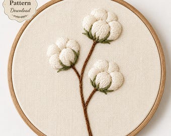Cotton Boll Hand Embroidery Pattern / Instant Download Tutorial / Farmhouse Botanical Design / Rustic Cotton Hoop Art Cozy Winter Gift