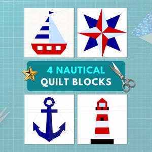 Könnte beinhalten: Vier nautische Quiltblöcke mit einem Segelboot, einer Windrose, einem Anker und einem Leuchtturm. Das Segelboot hat blau-weiß gestreifte Segel und einen roten Rumpf. Der Leuchtturm ist rot-weiß gestreift. Der Text lautet "4 NAUTICAL QUILT BLOCKS."