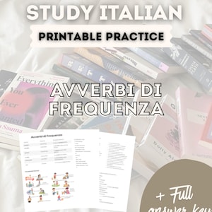 Könnte beinhalten: Druckbares Übungsblatt für die italienische Sprache mit dem Titel "Avverbi di Frequenza" und dem Text "Study Italian Printable Practice". Das Bild enthält einen vollständigen Antwortschlüssel und einen Stapel Bücher im Hintergrund.