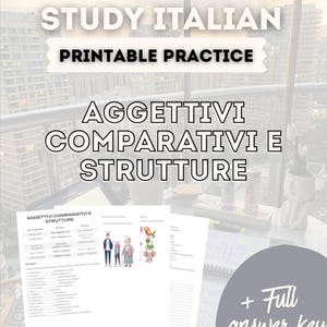 Può includere: Una guida di studio stampabile per la grammatica italiana, con il testo "STUDY ITALIAN PRINTABLE PRACTICE AGGETTIVI COMPARATIVI E STRUTTURE." La guida include esercizi e una chiave di risposta completa. Lo sfondo mostra un paesaggio urbano.