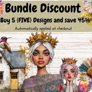 May include: A digital graphic featuring two illustrated figures with crowns, a small house, a duck, a hummingbird, a dragonfly, and sunflowers. Text reads: Bundle Discount, Buy 5 (FIVE) Designs and save 45%, Automatically applied at checkout.