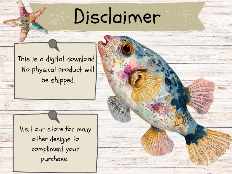 May include: A digital download graphic featuring a colorful, mixed-media style fish illustration with blue, pink, and yellow tones. The image includes a starfish icon and two rectangular notes with the text: Disclaimer, This is a digital download. No physical product will be shipped. Visit our store for many other designs to compliment your purchase.