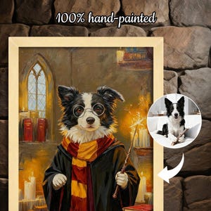 May include: A framed, hand-painted portrait of a Border Collie dog dressed as a wizard, wearing glasses and holding a wand. The dog is in a black robe and a red and gold scarf. The background includes candles, books, and a window. The text "100% hand-painted" is at the top.