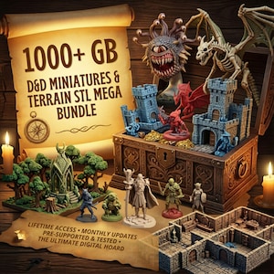 May include: A digital mega bundle of D&D miniatures and terrain. The image features a treasure chest filled with miniature castles, dragons, and monsters. A scroll displays "1000+ GB" and "D&D MINIATURES & TERRAIN STL MEGA BUNDLE". Additional miniatures and terrain are also displayed.