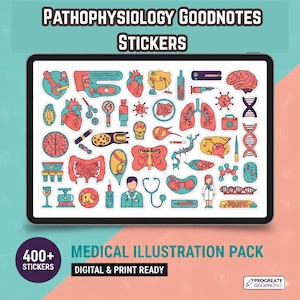 May include: A digital tablet displaying a collection of medical-themed stickers. The stickers feature colorful illustrations of human anatomy, medical tools, and scientific symbols. Text at the top reads "PATHOPHYSIOLOGY GOODNOTES STICKERS". The bottom text says "MEDICAL ILLUSTRATION PACK".