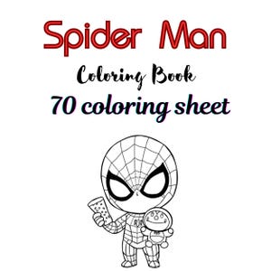 Puede incluir: Portada de libro para colorear en blanco y negro con el texto "Spider Man Coloring Book 70 coloring sheet". La imagen muestra un personaje de dibujos animados de Spider-Man sosteniendo una porción de pizza y una muñeca Doraemon.