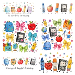 May include: A collection of colorful school-themed illustrations featuring anthropomorphic backpacks, crayons, apples, pencils, notebooks, glue sticks, globes, and bows. The text 'it's a good day for learning' appears twice among the various cute characters.