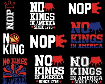 No Kings in America bundle PNG,Digital Download, Patriotic Democracy PNG,no kings svg, No Kings in America Sign,Not my President,