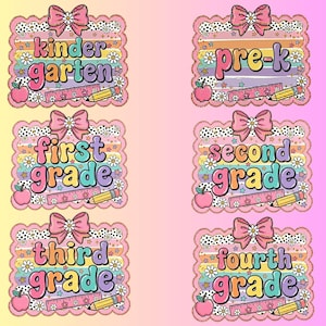 May include: Six rectangular classroom signs with scalloped edges, each featuring a pink bow, a red apple, a pink ruler, and a yellow pencil. The signs display the text: kindergarten, pre-k, first grade, second grade, third grade, and fourth grade.