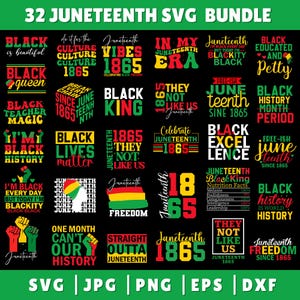 May include: A digital download bundle of 32 Juneteenth-themed SVG files. The designs feature phrases like "Black Lives Matter," "Black King," and "Freedom," in various colours. The bundle includes file formats such as SVG, JPG, PNG, EPS, and DXF.