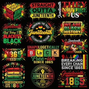 May include: A collection of twelve graphic designs celebrating Juneteenth, featuring text such as 'Break Every Chain', 'Straight Outta Juneteenth', 'We Are Black History', and '1865', rendered in red, black, green, and yellow with paint splatter effects.