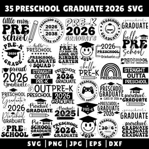 May include: A collection of 35 black and white preschool graduation SVG designs. The designs include phrases like "Pre-K Graduate 2026", "Preschool Graduate", and "Hello Pre-K". The designs are suitable for various craft projects.