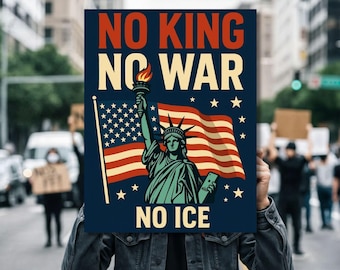 No King No War No ICE Protest Sign PRINTABLE, Anti-ICE, Anti-Trump Protest Poster For March, Digital Download, No Kings Protest Rally Sign
