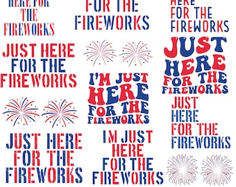 Funny USA Fireworks Couple png, Just Here For The Fireworks svg, Sarcastic Couple png, Adult Humor png, 4th Of July svg png,Fireworks Shirt,