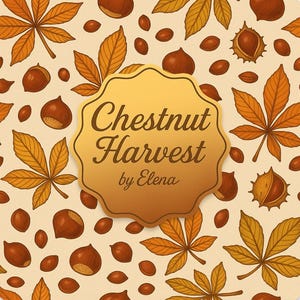 Puede incluir: Un patrón repetido de hojas de otoño, castañas y semillas en tonos marrones y dorados sobre un fondo crema. Una etiqueta dorada dice "Chestnut Harvest by Elena".