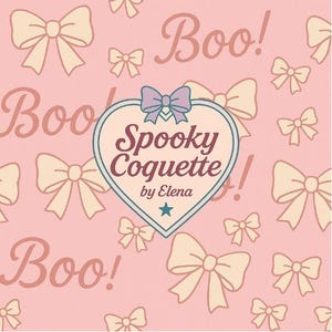 Puede incluir: Fondo rosa con lazos crema repetidos y la palabra "Boo!" en escritura cursiva. Un gráfico en forma de corazón en el centro dice "Spooky Coquette by Elena" con un lazo y una estrella azules.