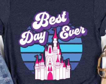 Maglietta "Best Day Ever Disney Castle" - Maglietta "Magic Kingdom" per viaggi in famiglia, outfit coordinati per le vacanze, maglietta per festeggiare al parco