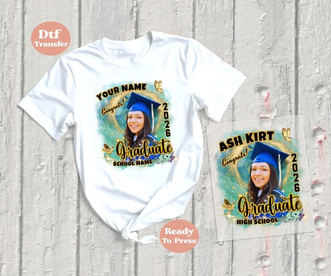 Custom Graduation DTF Transfer 2026, Personalized Photo Grad Transfer ...