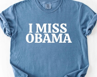 Camiseta Comfort Colors "Extraño a Obama", Camiseta de Barack Obama, Camiseta de Joe Biden, Camiseta de Biden y Harris, Regalo Premium para Él o Ella, Camiseta Unisex para Adultos (Hombre y Mujer)