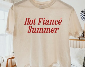 Hot Fiance Summer Crop Top Comfort Colors, Honeymoon Boxy Tee, Newlywed Summer Top, Future Mrs Gift, Just Engaged, Bridal Party Graphic Tee