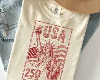 Comfort Colors® Statue of Liberty Shirt, USA 250 Vintage America Tee, 4th of July T Shirt, Retro Patriotic Graphic Tee, American Flag Shirt