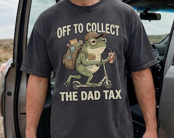 Comfort Colors® Funny Dad Tax Frog Shirt, Off To Collect The Dad Tax Graphic Tee, Retro Frog Lover T-Shirt, Fathers Day Gift From Daughter