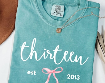 Personalized Thirteenth Birthday Comfort Colors Shirt for Girls, Coquette Bow Graphic , Custom 13th Birthday Tee, Teen Birthday Gift for Her