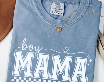 Comfort Colors® Boy Mom Shirt, Mama Shirt, Mother's Day Gift, Mom of Boys Shirt, Mom Life Shirt, Cute Mom Shirt, Boy Mama Shirt