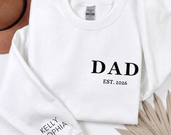 Dad Est 2026 Shirt, New Dad Sweatshirt, First Fathers Day Gift, Custom Kids Name Sleeve Shirt, Personalized Dad Sweatshirt