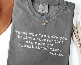 Camiseta de protesta política, camiseta Comfort Colors® de protesta contra el gobierno, cita de Voltaire, camiseta de marzo, camiseta de tiranía, camiseta con cita política