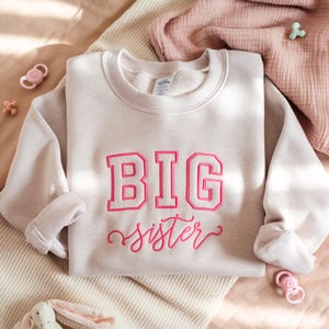 Embroidered Big Sister Sweatshirt, Big Sis Kid Sweatshirt for Pregnancy Announcement, Personalized Big Sister Toddler Sweatshirt Coming Soon