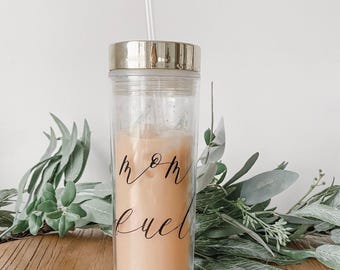Clear Tumbler - Mom Fuel | Travel Cup With Straw, Mom Gift, Everyday Hydration