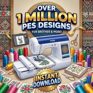 May include: A white and blue Brother embroidery machine with a peacock design in the hoop. The image includes spools of colorful thread, a tablet displaying a peacock design, and the text "OVER 1 MILLION PES DESIGNS" and "INSTANT DOWNLOAD".