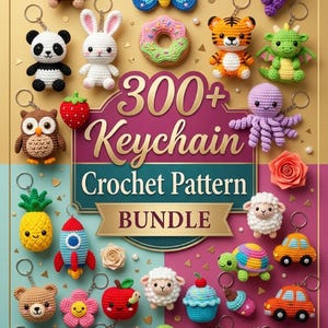 May include: A collection of colorful crochet keychains in various shapes, including animals, food, and flowers. The image features a variety of designs, such as a monkey, panda, butterfly, and a rocket. The text reads "300+ Keychain Crochet Pattern Bundle."