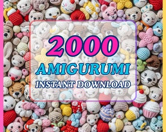 2000+ Amigurumi Crochet Patterns | Beginner Friendly | Instant Download & Lifetime Updates, Categorised, Photographed,