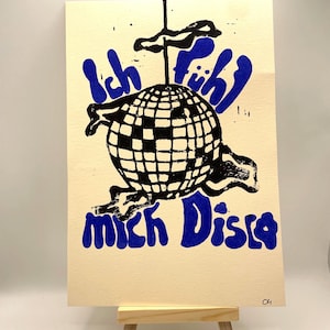 Disco Kunst Print| ich fühl mich Disco| selbstgemacht| Wall Art| personalisierbar