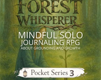 The Forest Whisperer - Mindful Solo Journaling RPG about grounding and growth (Printable PDF)