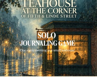 Teahouse at the Corner Solo Journaling RPG | Rainy Evening Story-led printable game (PDF)