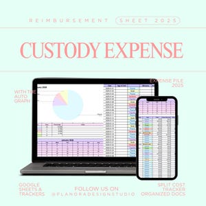 Może przedstawiać: Laptop i smartfon wyświetlające arkusz kalkulacyjny kosztów opieki z diagramem kołowym i tabelami danych. Tekst zawiera "Reimbursement Sheet 2025" i "Custody Expense".
