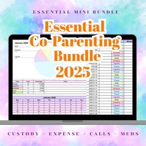 May include: A laptop screen displays a digital co-parenting bundle for 2025. The screen shows a calendar, a pie chart, and a table with categories like 'Physical,' 'Cognitive,' and 'Emotional.' Text includes 'Essential Mini Bundle' and 'Custody + Expense + Calls + Meds.'