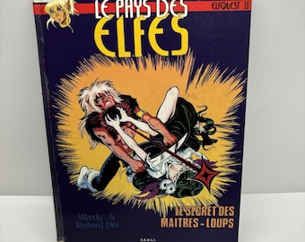 ELFQUEST Le Pays Des Elfes : elfquest 13 Le Secret Des Maitres - Loups