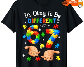 It's Okay to Be Different 67 Hand Signs Autism Awareness Kid T-Shirt
