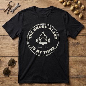 Funny Cooking Shirt, Smoke Alarm Is My Timer, Bad Cook Gift, Kitchen Humor Tee, Funny Chef Shirt, Burned Food Shirt, Men's Cooking Gift, Tee