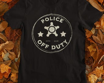 Police Off Duty Shirt, Funny Cop Gift, Deputy Sheriff Weekend Vibes Tee, Law Enforcement Police Officer Graduation Gift, Retro Dad Tee