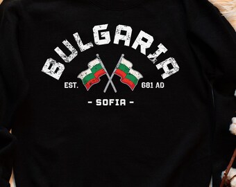 Bulgaria Sweatshirt, Bulgaria Shirt, Bulgaria tshirt, Bulgaria Gift, Bulgaria vacation, Bulgaria souvenir, Bulgaria friend gift