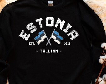 Estonia Sweatshirt, Estonia Shirt, Estonia tshirt, Estonia Gift, Estonia vacation, Estonia souvenir, Estonia friend gift